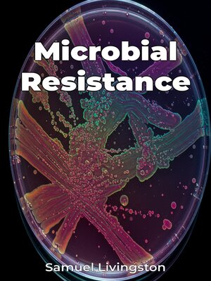 cover image of Microbial Resistance